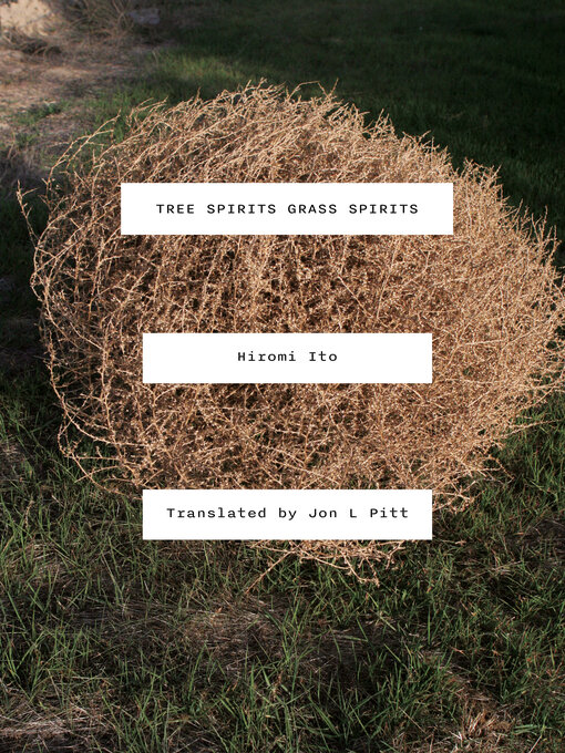 Title details for Tree Spirits Grass Spirits by Hiromi Ito - Available